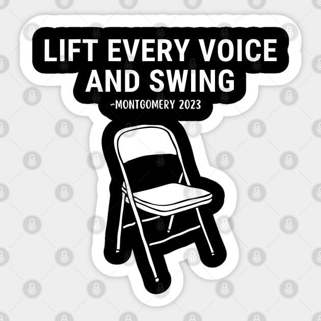 Lift Every Voice and Swing Trending Folding Chair Montgomery Sticker by StarMa